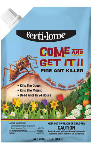 Fertilome - Come and Get It - Fire Ant KIller - 1 lb.