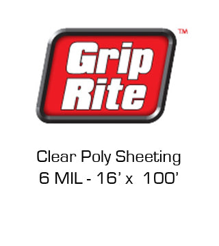 Grip Rite - Clear Poly Sheeting - 6 MIL - 16' x 100'