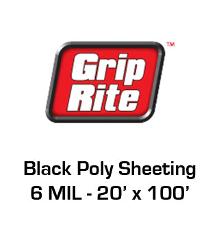 Grip Rite - Black Construction Plastic 6 MIL - 20' x 100' (#620100B)